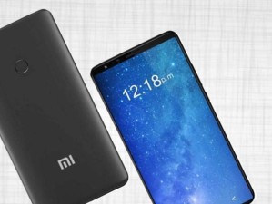 小米Max1手机（超大屏幕、长续航、强大性能，给你带来全新的使用感受）